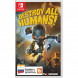 Игра Destroy All Humans! [Nintendo Switch, русские субтитры] во Владивостоке